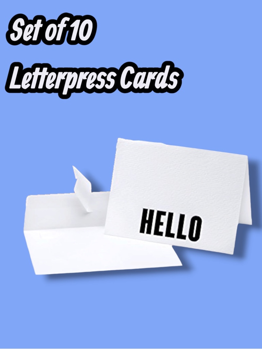 Set of 10 Letterpress “HELLO” Notecards with Self Sealing Envelopes